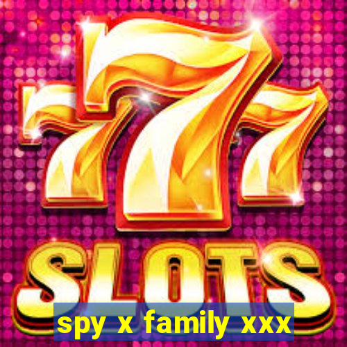 spy x family xxx